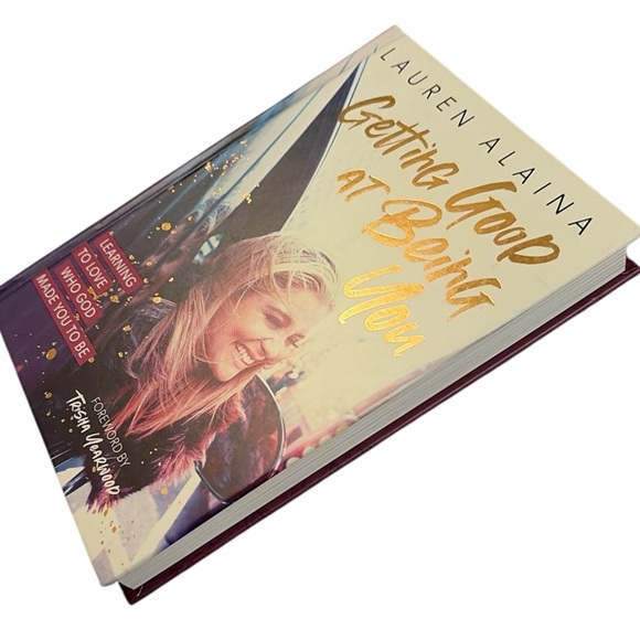 Lauren Alaina Book - Getting Good at Being You - Picture 6 of 6